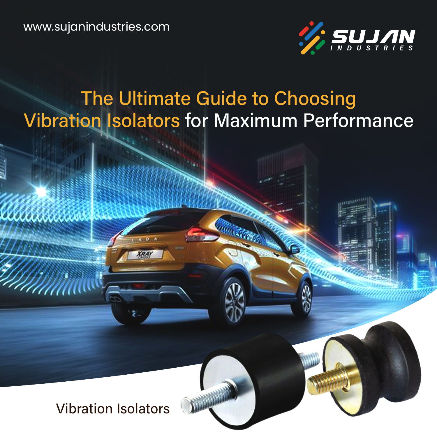 The Ultimate Guide to Choosing Vibration Isolators for Maximum Performance