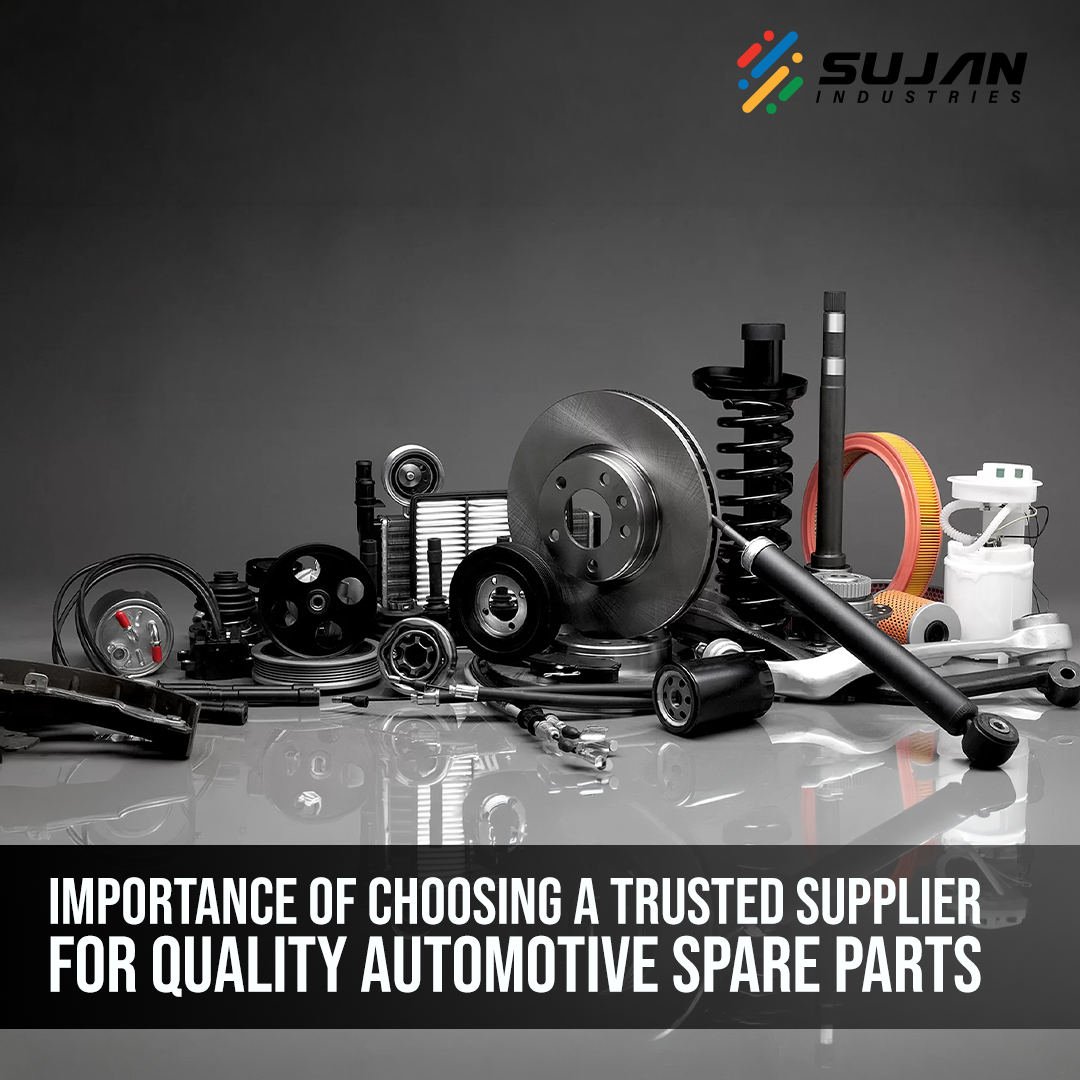 Importance of Choosing a Trusted Supplier for Quality Automotive Spare Parts